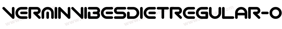 VerminVibesDietRegular-ODOP字体转换