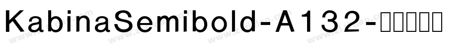 KabinaSemibold-A132字体转换