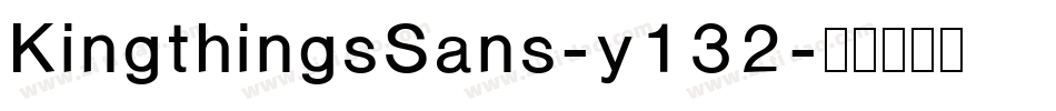 KingthingsSans-y132字体转换