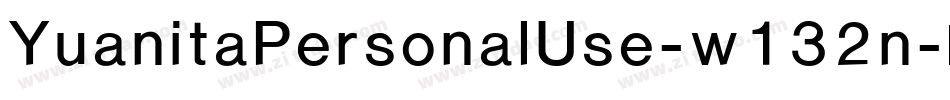YuanitaPersonalUse-w132n字体转换