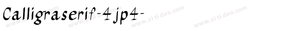 Calligraserif-4jp4字体转换