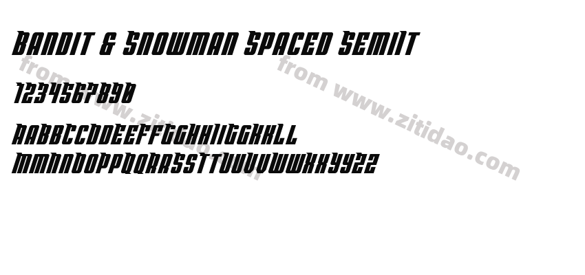 Bandit & Snowman Spaced SemiIt字体预览